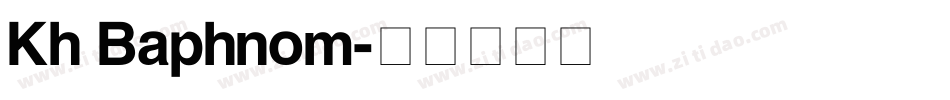 Kh Baphnom字体转换